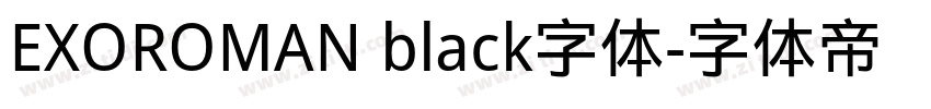 EXOROMAN black字体字体转换